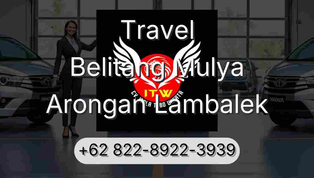 Travel Belitang Mulya Arongan Lambalek