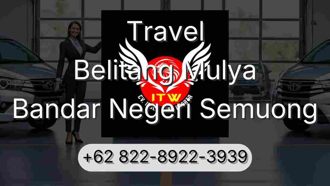 Travel Belitang Mulya Bandar Negeri Semuong
