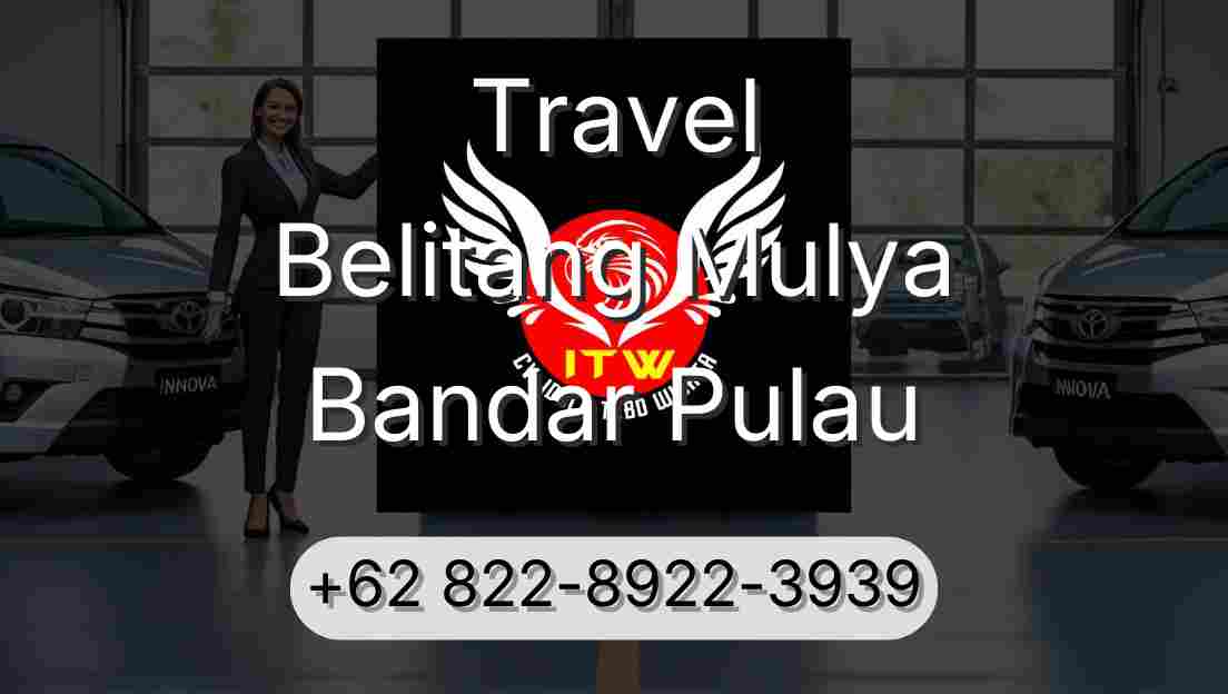 Travel Belitang Mulya Bandar Pulau