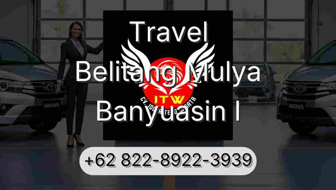 Travel Belitang Mulya Banyuasin I