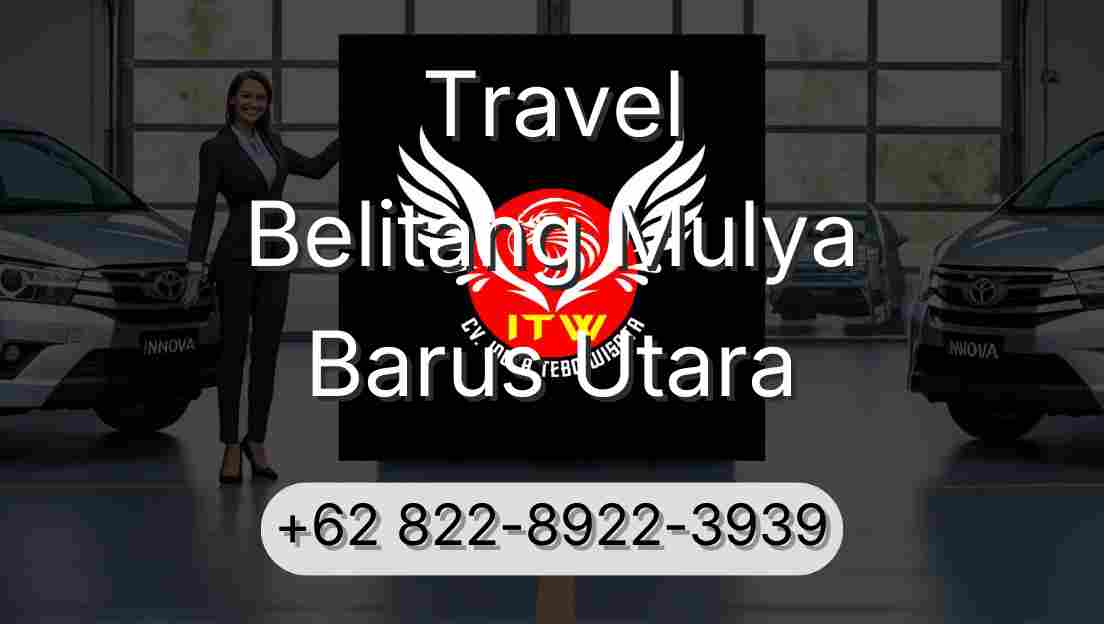 Travel Belitang Mulya Barus Utara