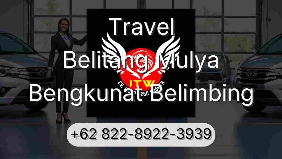 Travel Belitang Mulya Bengkunat Belimbing