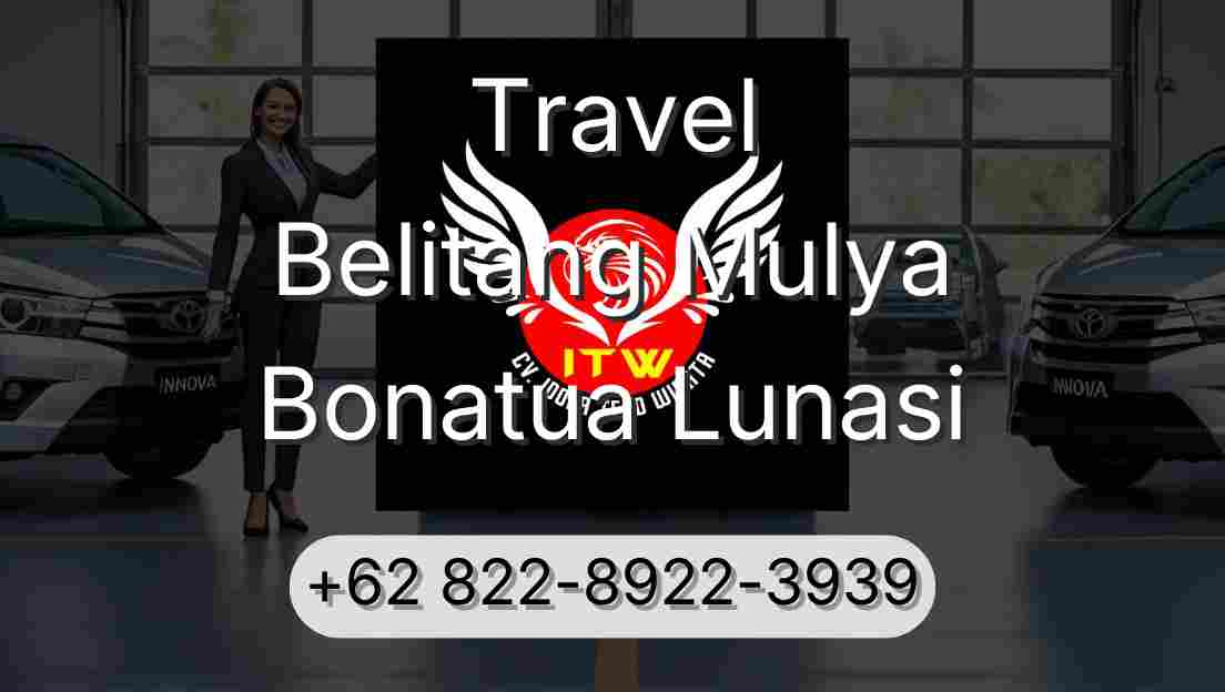 Travel Belitang Mulya Bonatua Lunasi