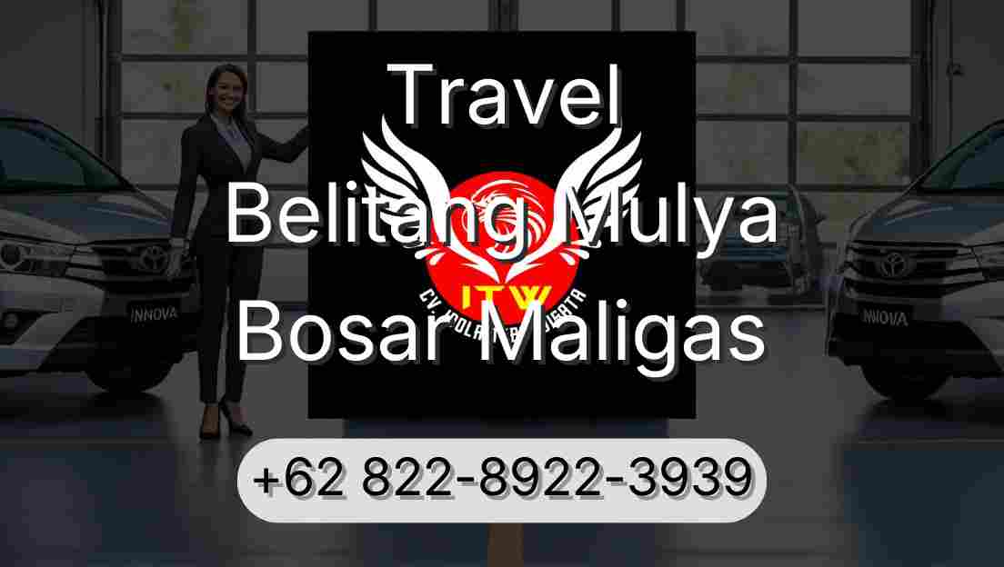Travel Belitang Mulya Bosar Maligas