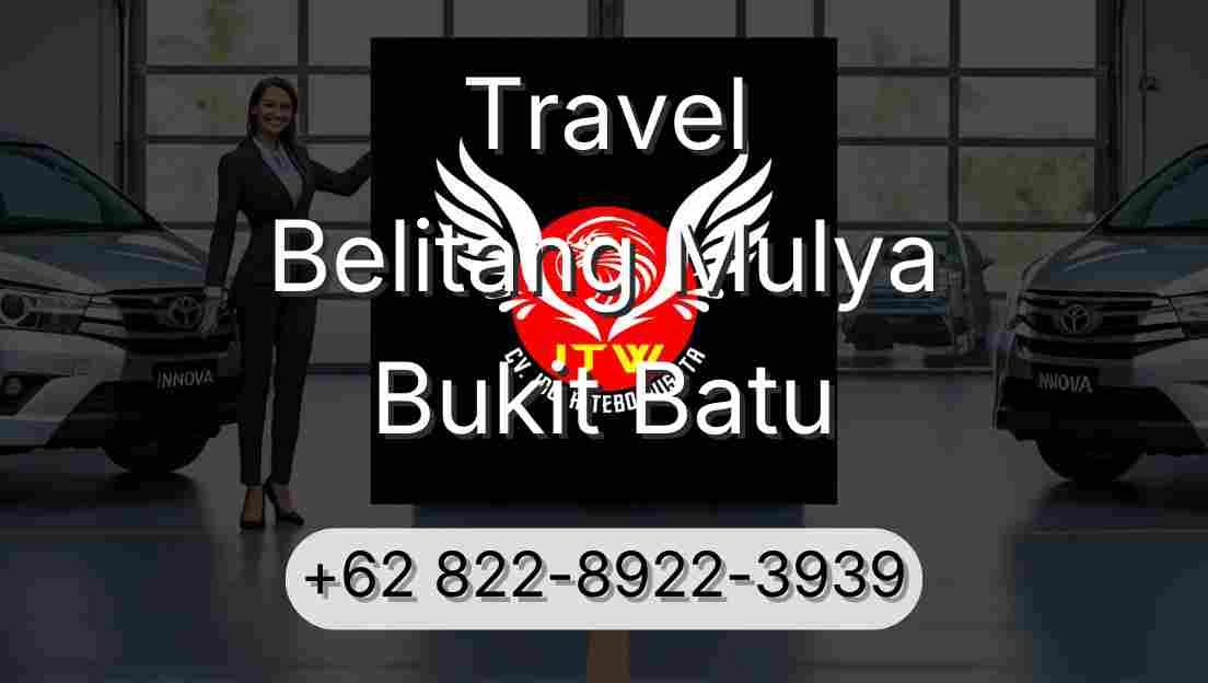 Travel Belitang Mulya Bukit Batu