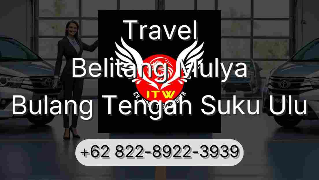 Travel Belitang Mulya Bulang Tengah Suku Ulu