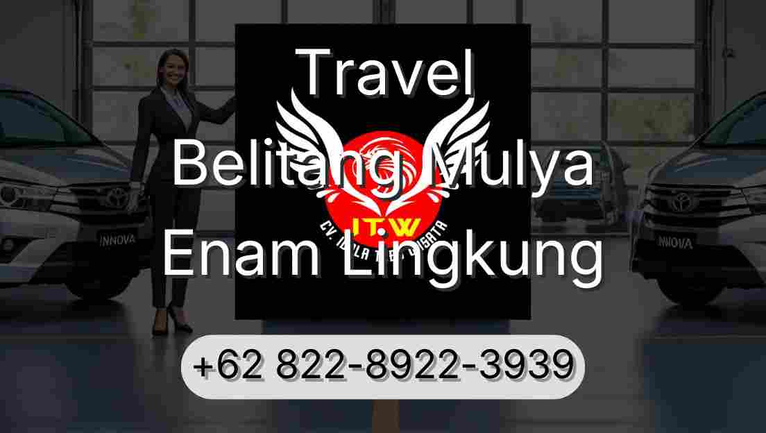 Travel Belitang Mulya Enam Lingkung