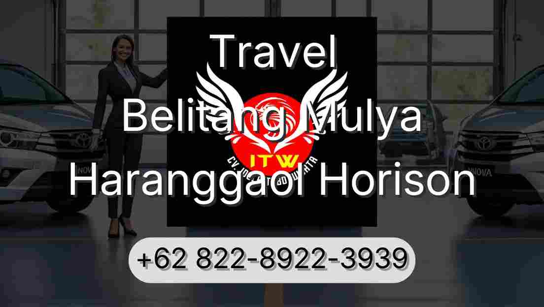 Travel Belitang Mulya Haranggaol Horison