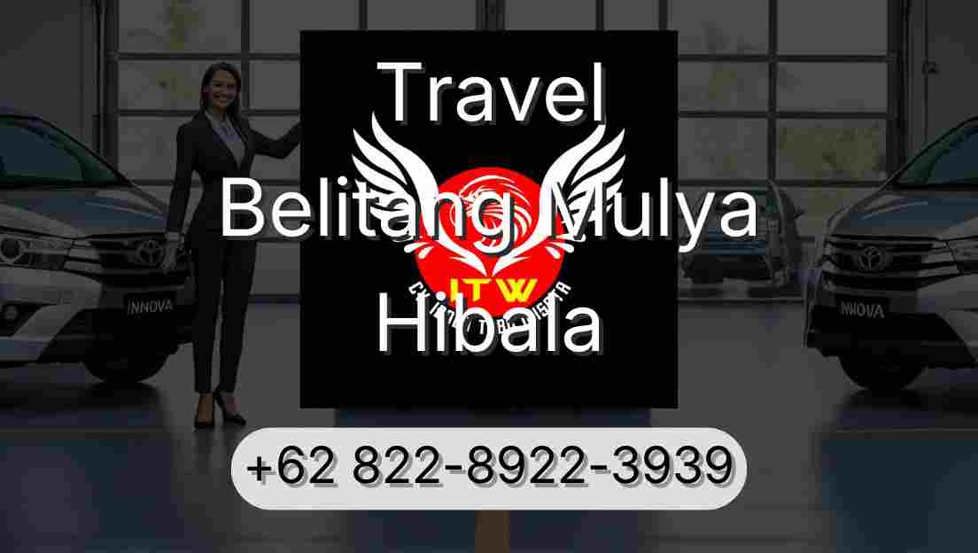 Travel Belitang Mulya Hibala