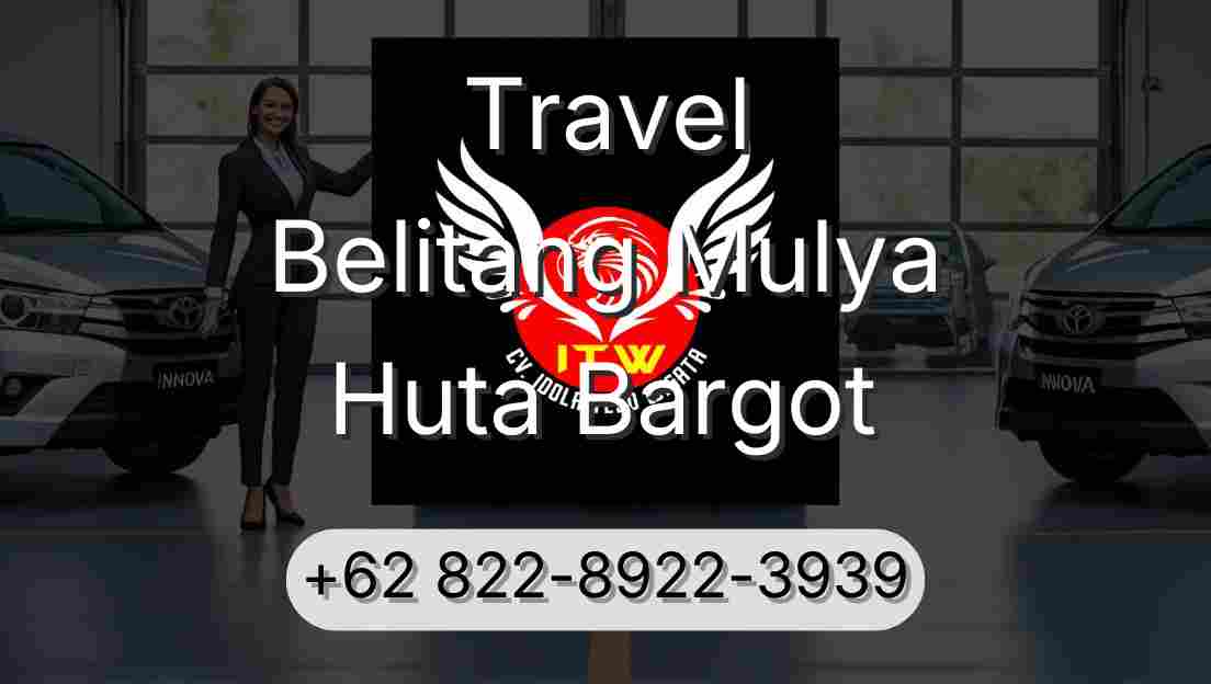 Travel Belitang Mulya Huta Bargot
