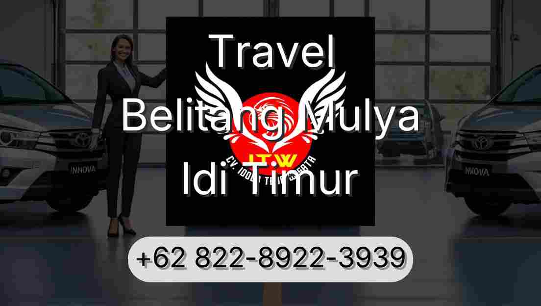 Travel Belitang Mulya Idi Timur