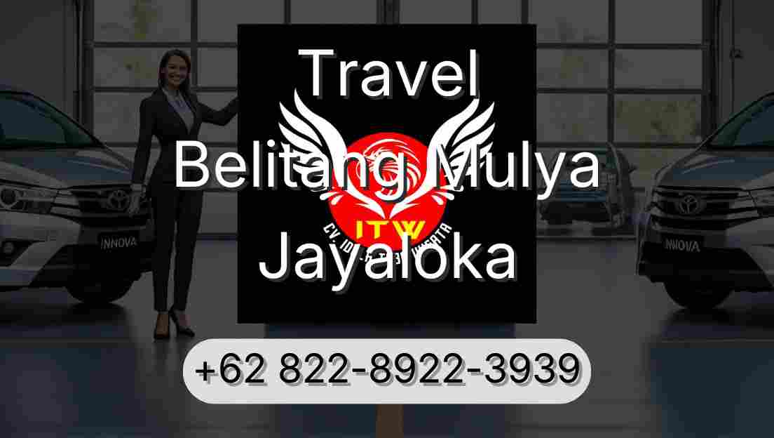 Travel Belitang Mulya Jayaloka
