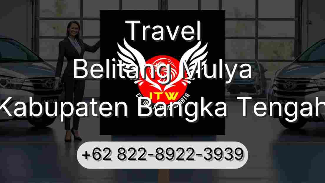 Travel Belitang Mulya Kabupaten Bangka Tengah