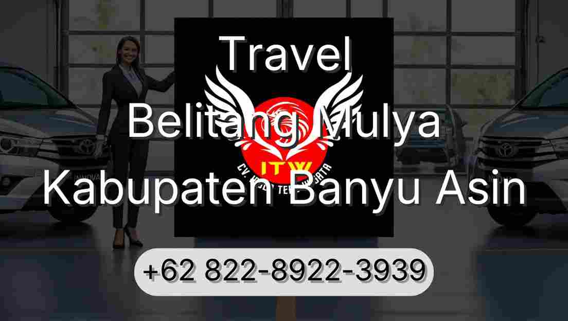 Travel Belitang Mulya Kabupaten Banyu Asin