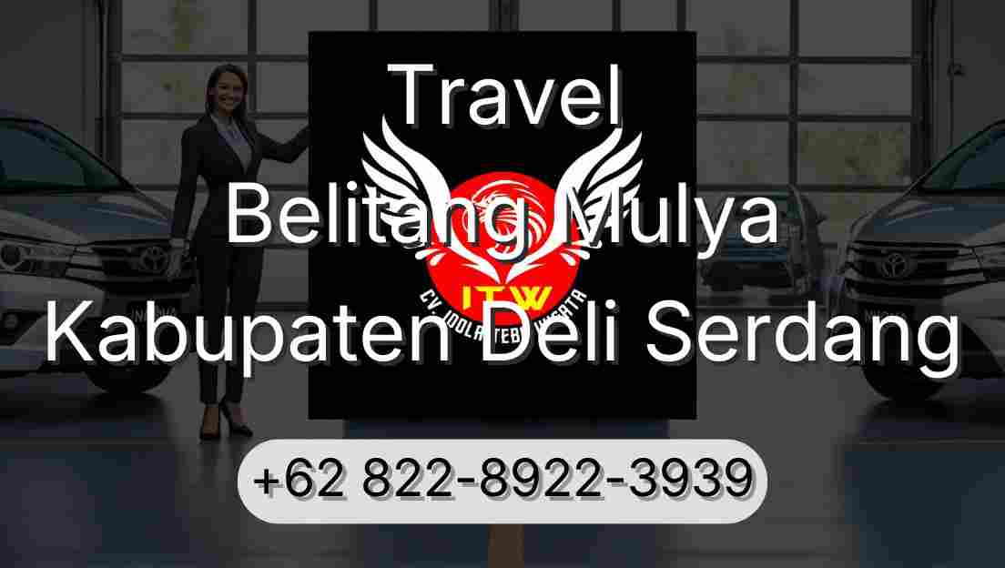 Travel Belitang Mulya Kabupaten Deli Serdang