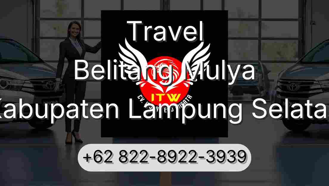 Travel Belitang Mulya Kabupaten Lampung Selatan