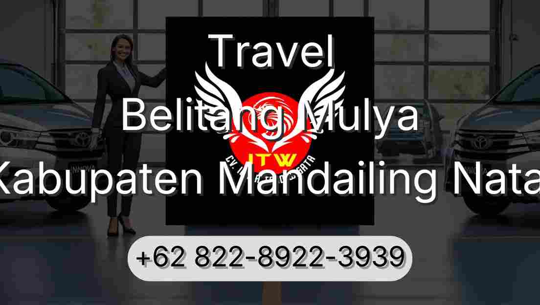 Travel Belitang Mulya Kabupaten Mandailing Natal