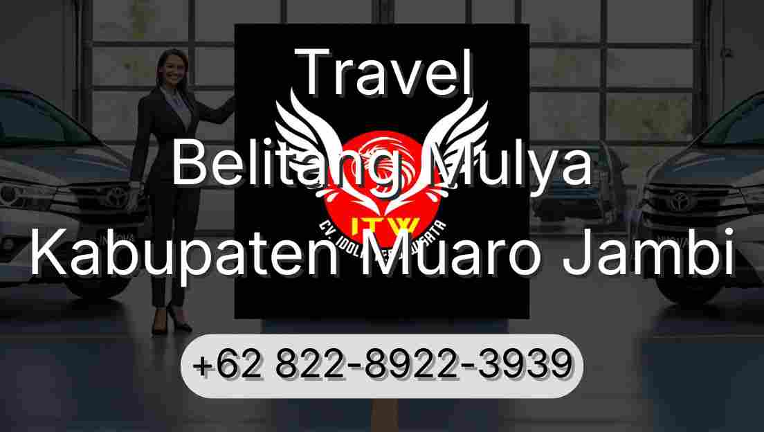 Travel Belitang Mulya Kabupaten Muaro Jambi