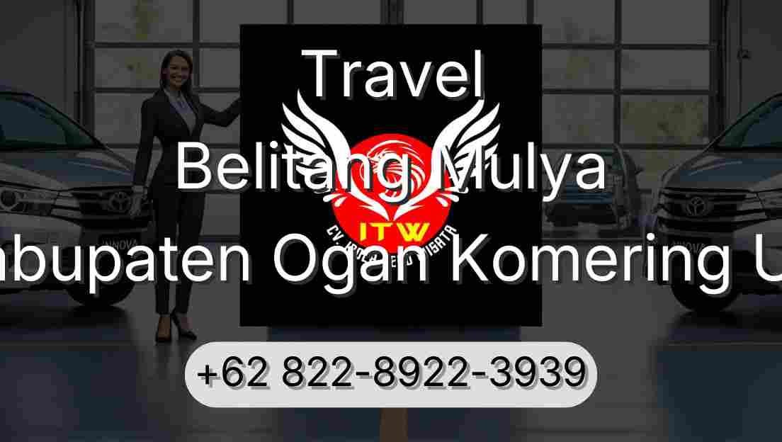 Travel Belitang Mulya Kabupaten Ogan Komering Ulu