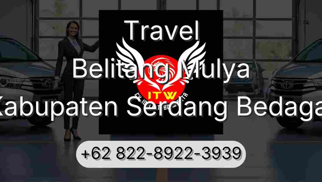 Travel Belitang Mulya Kabupaten Serdang Bedagai