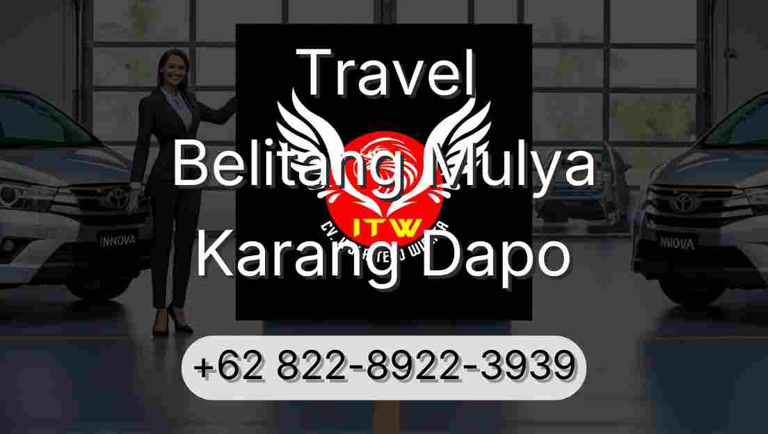Travel Belitang Mulya Karang Dapo