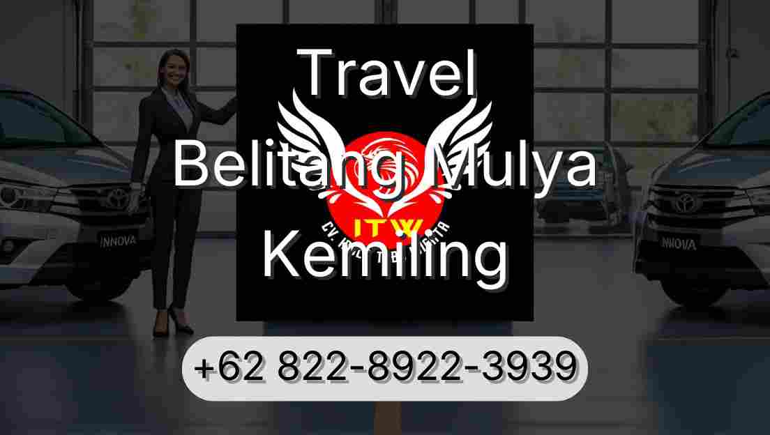 Travel Belitang Mulya Kemiling
