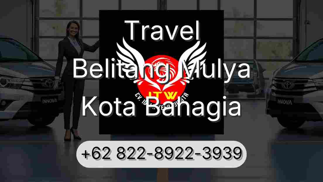 Travel Belitang Mulya Kota Bahagia