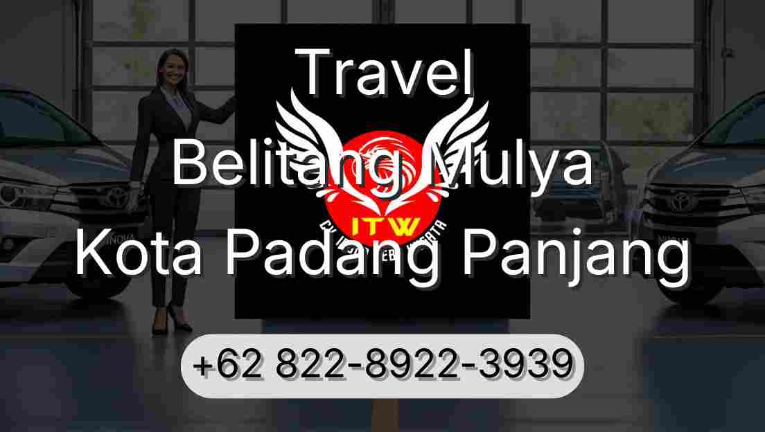 Travel Belitang Mulya Kota Padang Panjang