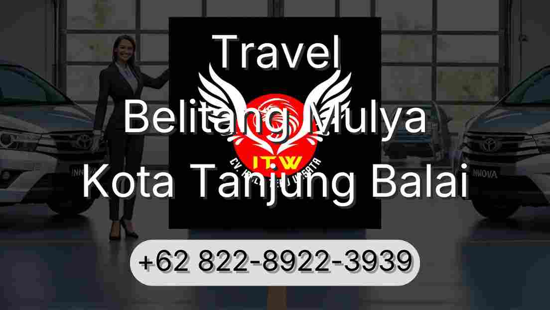 Travel Belitang Mulya Kota Tanjung Balai