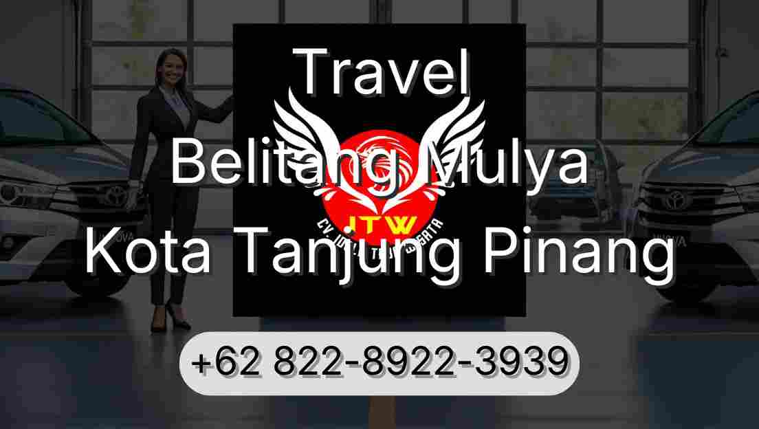 Travel Belitang Mulya Kota Tanjung Pinang