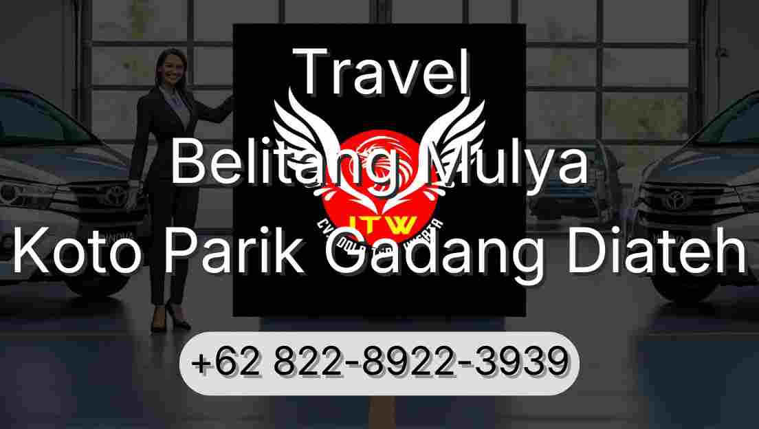 Travel Belitang Mulya Koto Parik Gadang Diateh