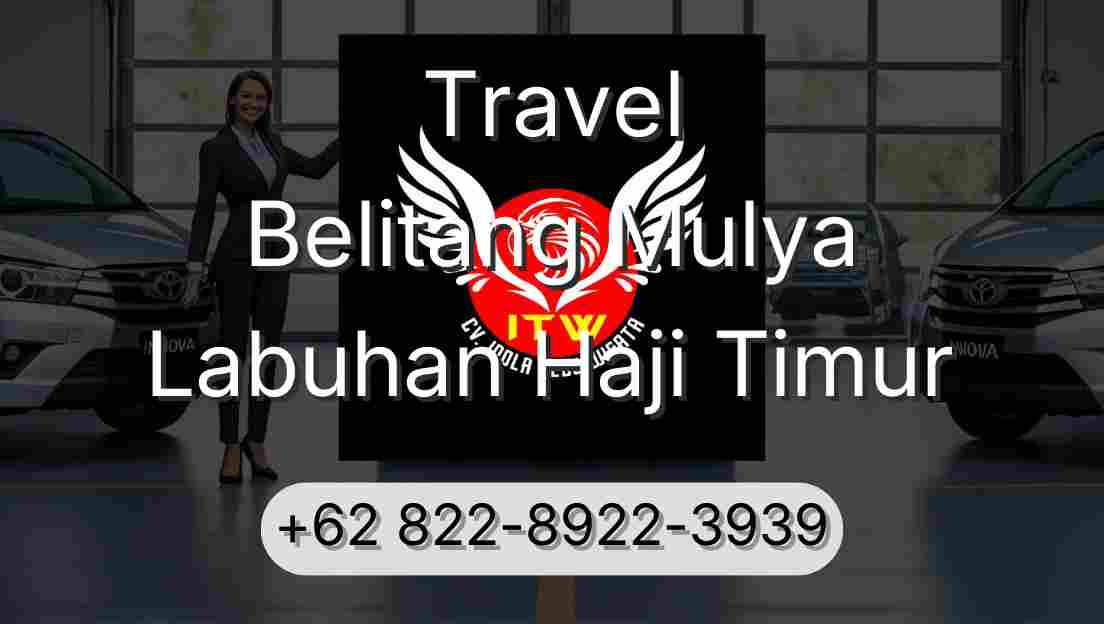 Travel Belitang Mulya Labuhan Haji Timur
