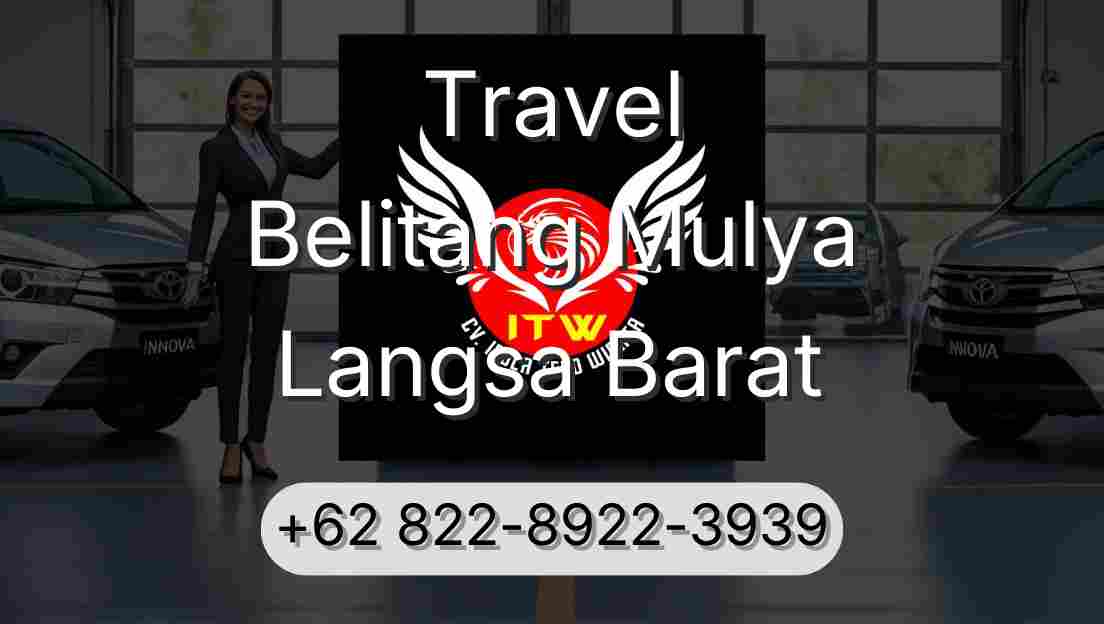 Travel Belitang Mulya Langsa Barat