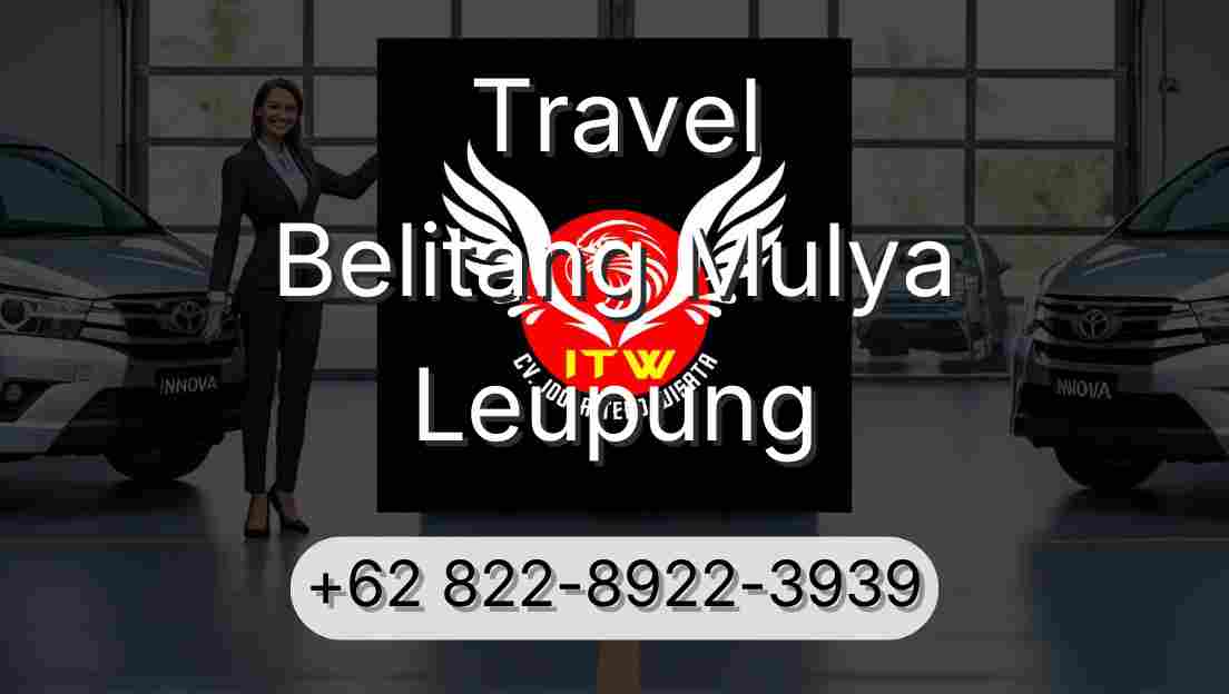 Travel Belitang Mulya Leupung