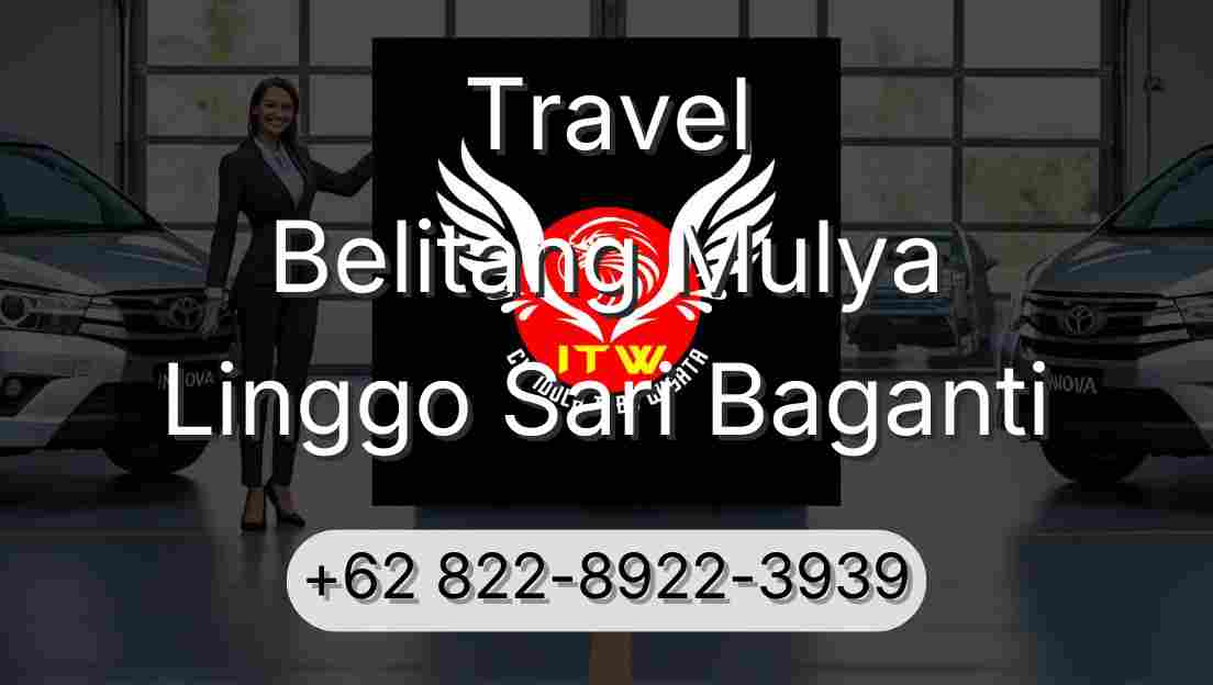 Travel Belitang Mulya Linggo Sari Baganti
