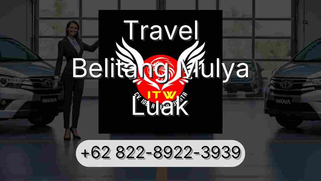 Travel Belitang Mulya Luak