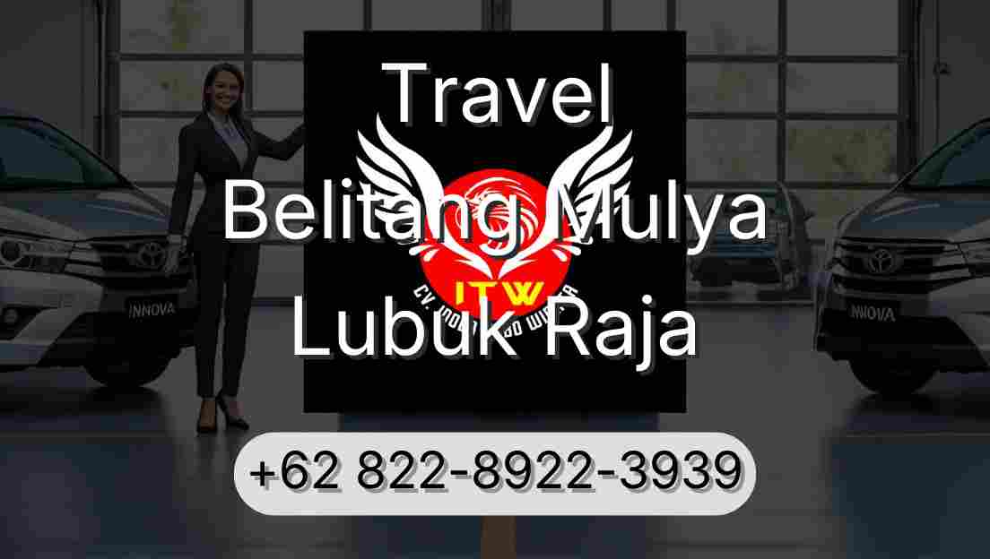 Travel Belitang Mulya Lubuk Raja