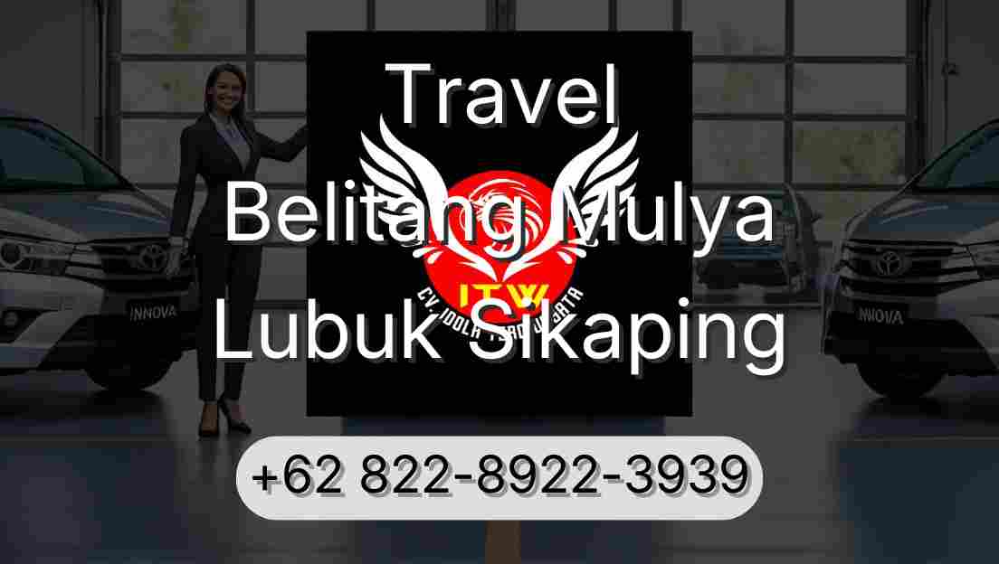 Travel Belitang Mulya Lubuk Sikaping