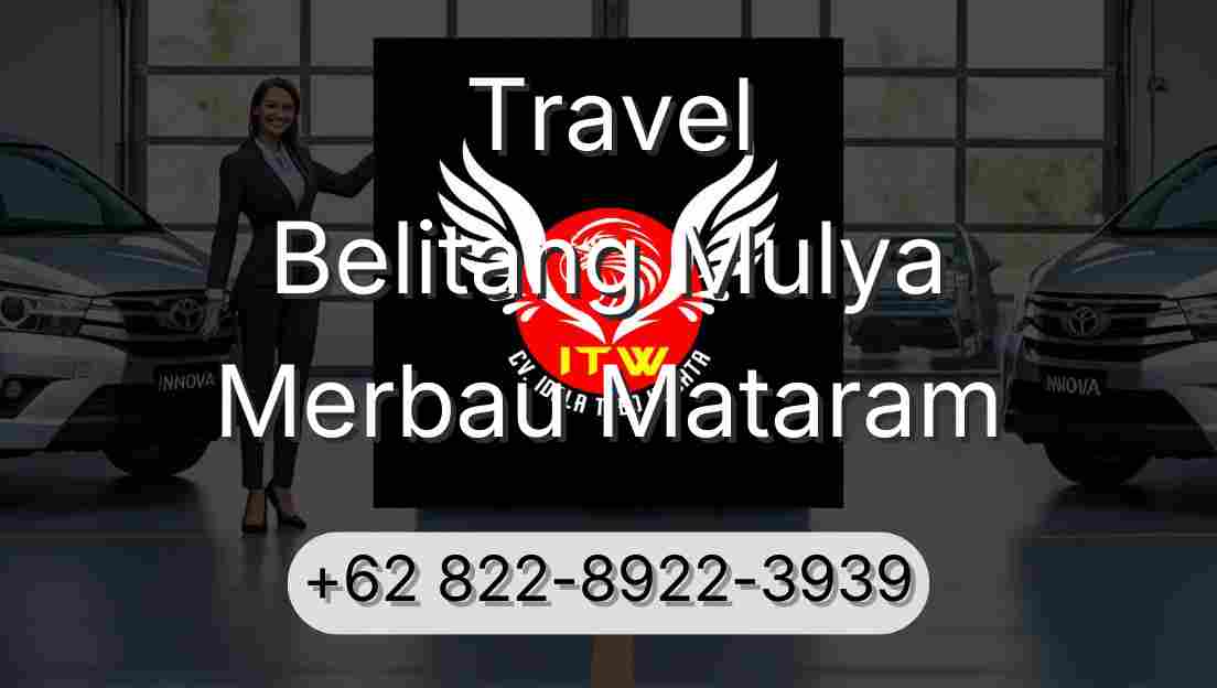 Travel Belitang Mulya Merbau Mataram