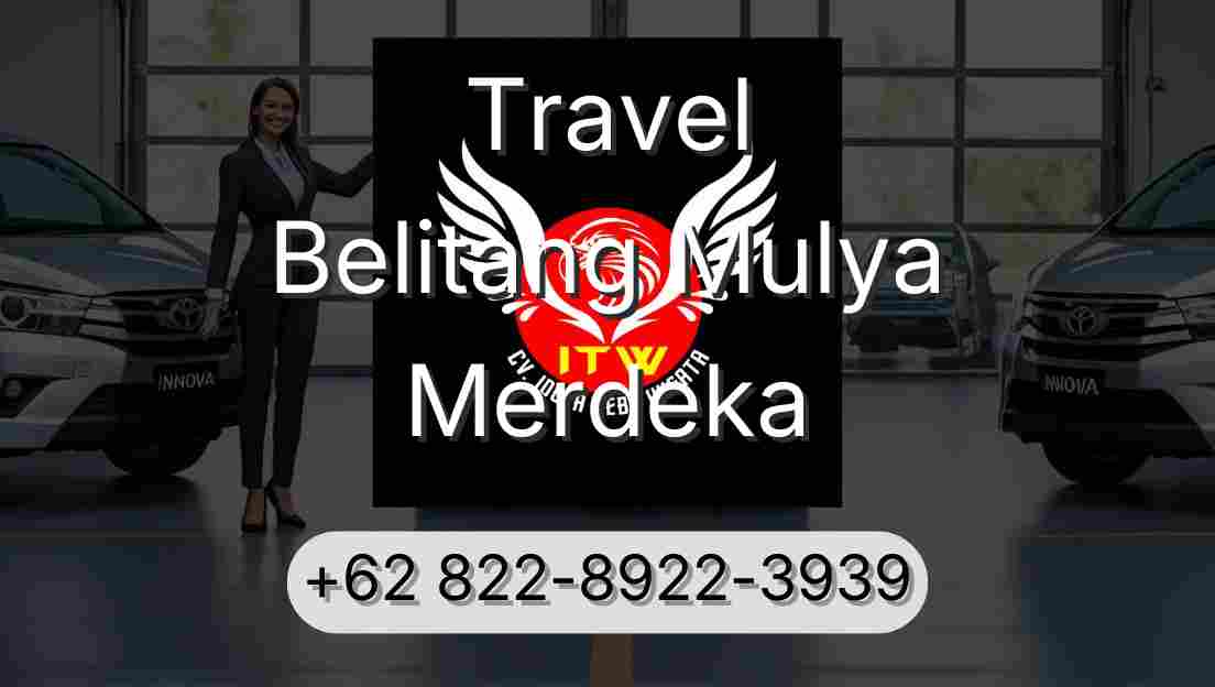 Travel Belitang Mulya Merdeka