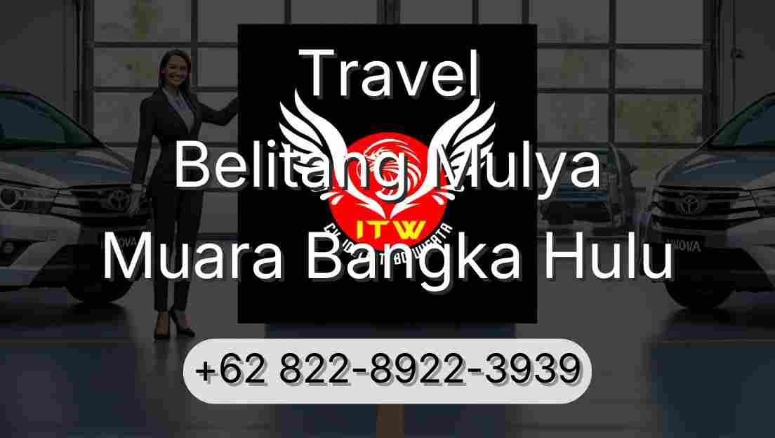 Travel Belitang Mulya Muara Bangka Hulu