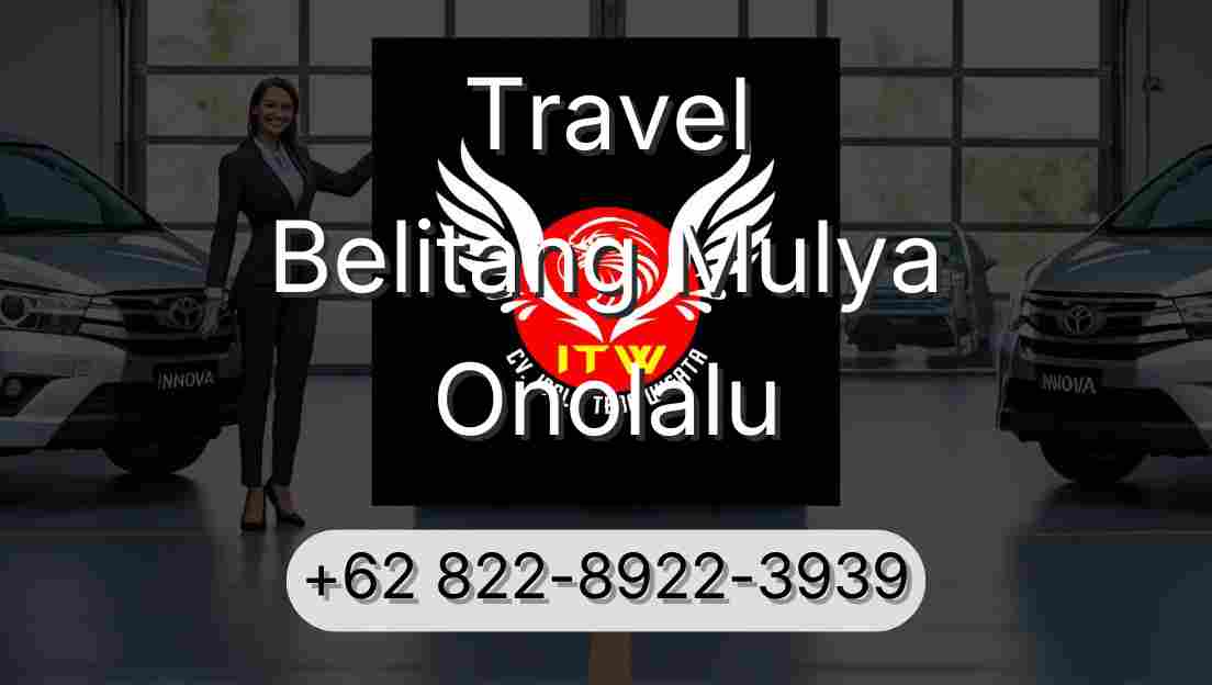 Travel Belitang Mulya Onolalu