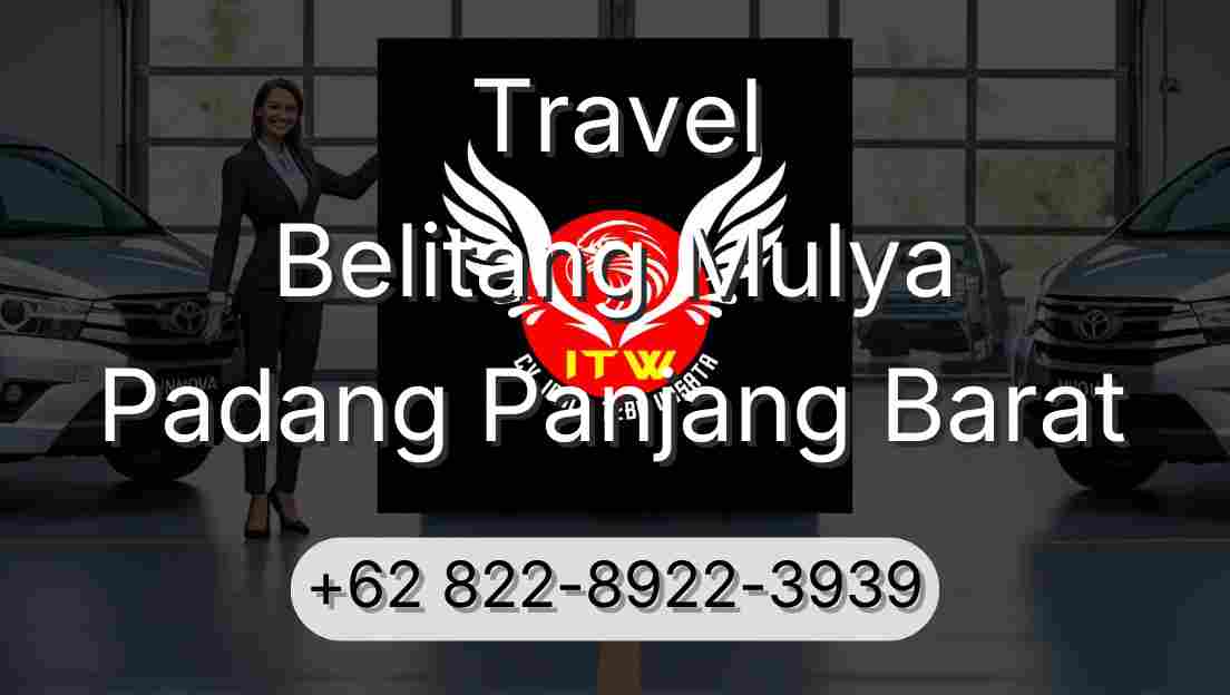 Travel Belitang Mulya Padang Panjang Barat