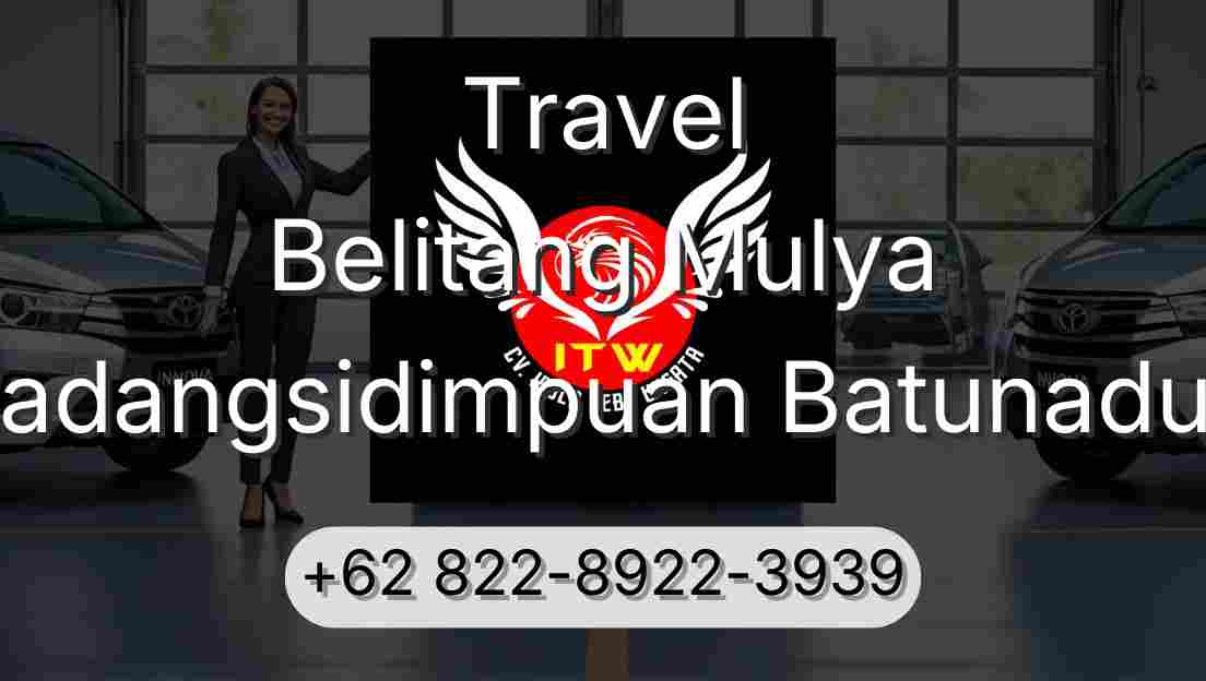 Travel Belitang Mulya Padangsidimpuan Batunadua
