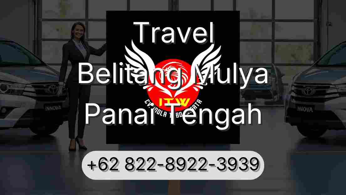 Travel Belitang Mulya Panai Tengah