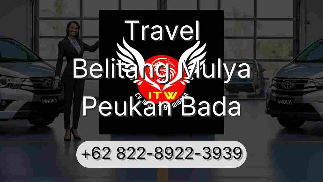Travel Belitang Mulya Peukan Bada