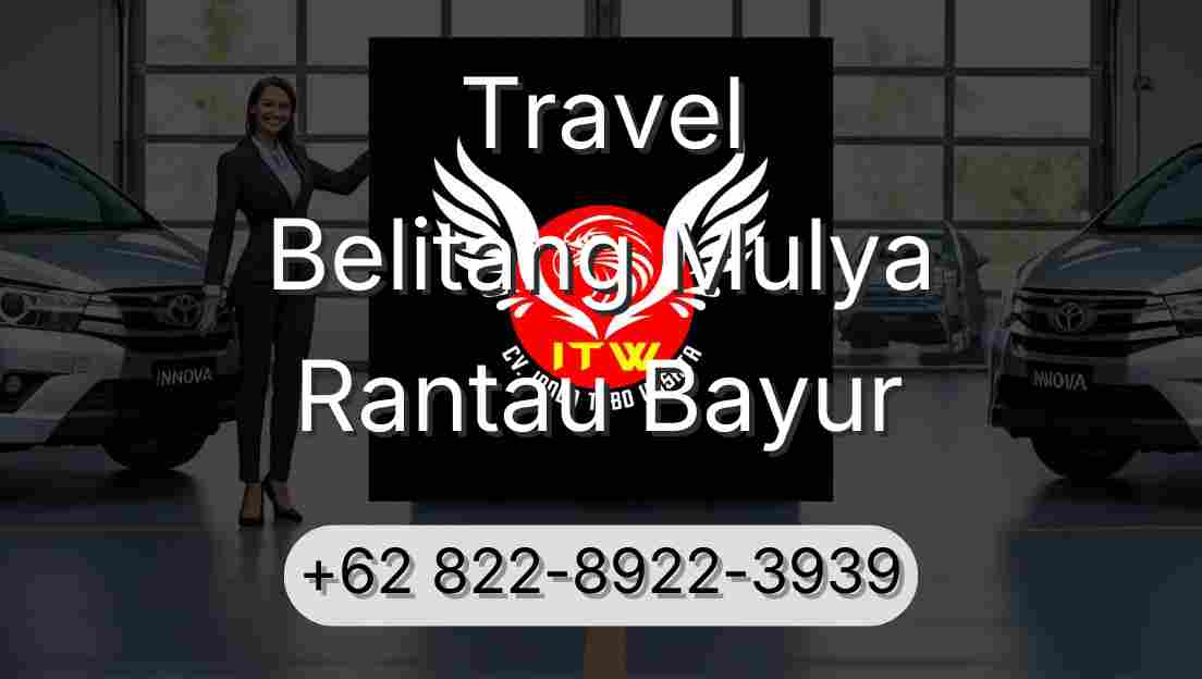Travel Belitang Mulya Rantau Bayur