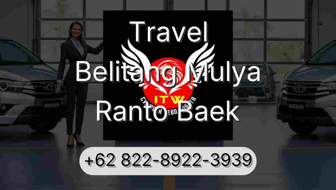 Travel Belitang Mulya Ranto Baek