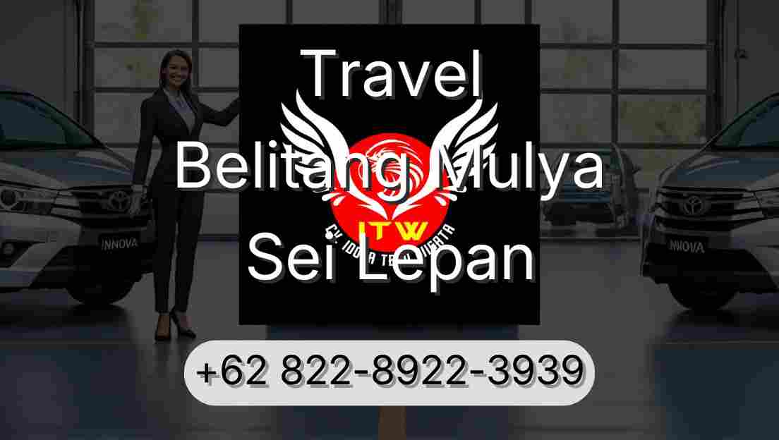 Travel Belitang Mulya Sei Lepan