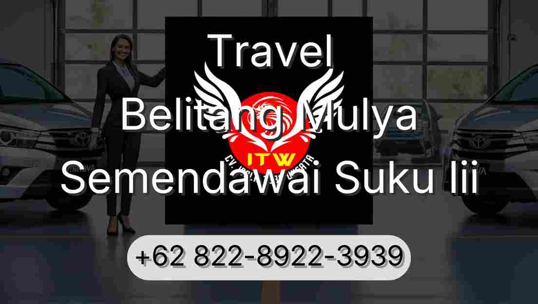 Travel Belitang Mulya Semendawai Suku Iii